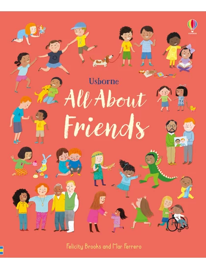 All About Friends 9781474968386 Okoskönyv Angol gyerekkönyv és ifjúsági könyv Usborne