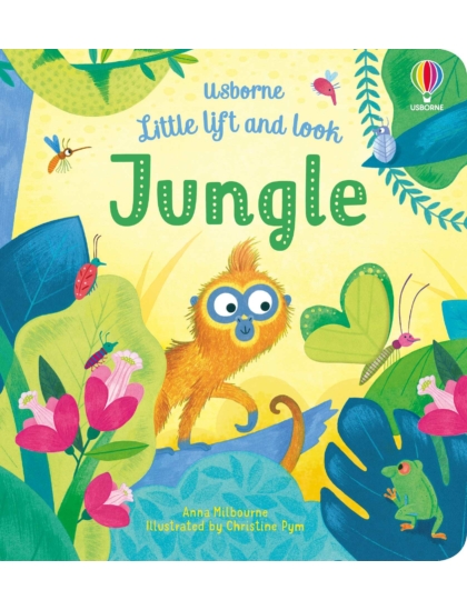 Little Lift and Look Jungle 9781474968829 Okoskönyv Angol gyerekkönyv és ifjúsági könyv Usborne