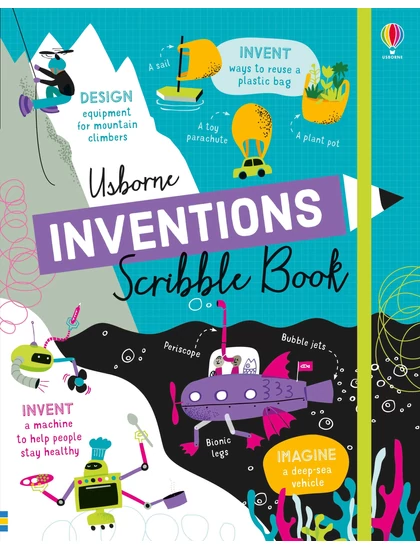 Inventions Scribble Book 9781474969000 Okoskönyv Angol gyerekkönyv és ifjúsági könyv Usborne