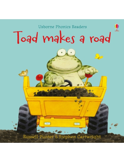 Toad makes a road 9781474970174 Okoskönyv Angol gyerekkönyv és ifjúsági könyv Usborne