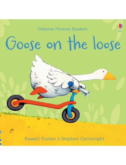 Goose on the loose 9781474970181 Okoskönyv Angol gyerekkönyv és ifjúsági könyv Usborne