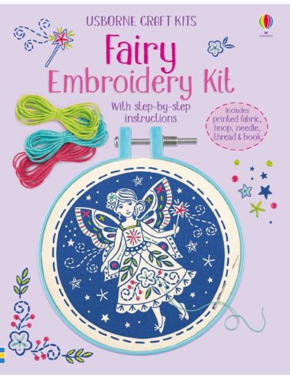 Embroidery Kit: Fairy 9781474973311 Okoskönyv Angol gyerekkönyv és ifjúsági könyv Usborne