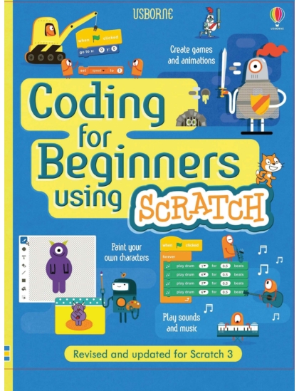 Coding for Beginners: Using Scratch 9781474975094 Okoskönyv Angol gyerekkönyv és ifjúsági könyv Usborne