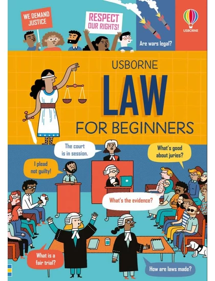 Law for Beginners 9781474981347 Okoskönyv Angol gyerekkönyv és ifjúsági könyv Usborne