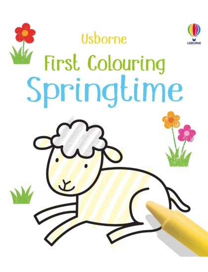 First Colouring Springtime 9781474985420 Okoskönyv Angol gyerekkönyv és ifjúsági könyv Usborne