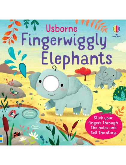 Fingerwiggly Elephants 9781474986793 Okoskönyv Angol gyerekkönyv és ifjúsági könyv Usborne