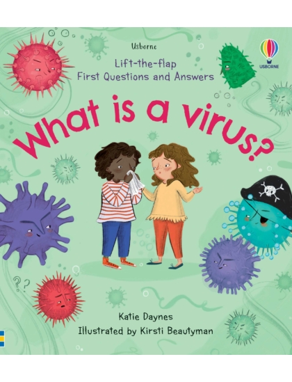 LTF First Q&A What is a Virus? 9781474991513 Okoskönyv Angol gyerekkönyv és ifjúsági könyv Usborne