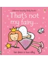 That's not my fairy… 9780746062609 Okoskönyv Angol gyerekkönyv és ifjúsági könyv Usborne